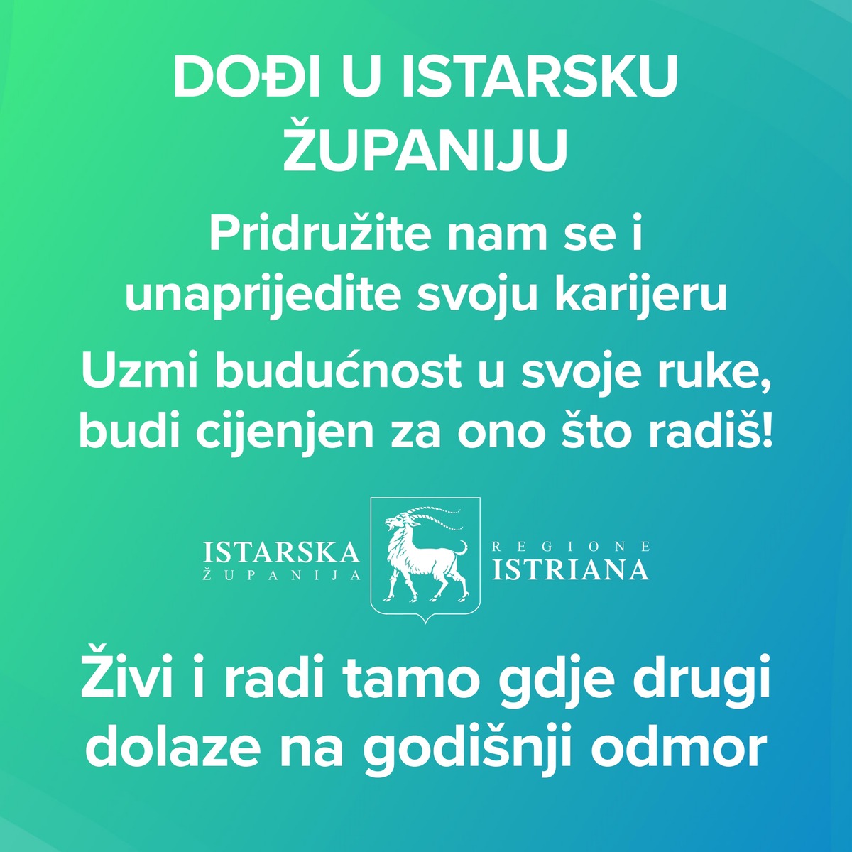 ŽELIŠ VIŠE? ISTRA PRUŽA VIŠE. Dođi, vidi i ostani.