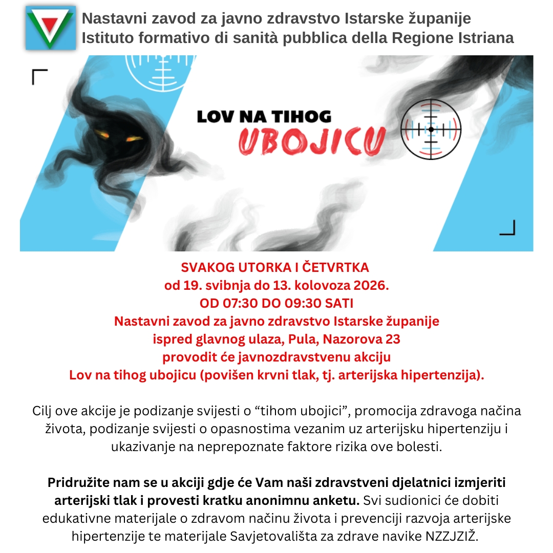 Dođi u Nastavni zavod za javno zdravstvo Istarske županije u Puli  u Lov na tihog ubojicu